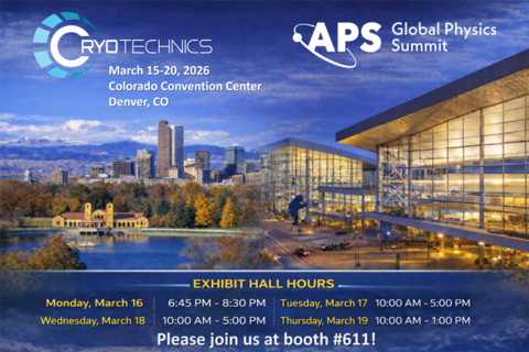 CryoTechnics booth announcement for the APS Global Physics Summit 2026 in Denver